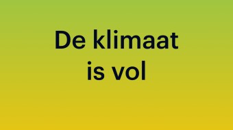 DE KLIMAAT IS VOL. Het verhaal achter een protestbord. Tim Zijlstra van Oxfam Novib